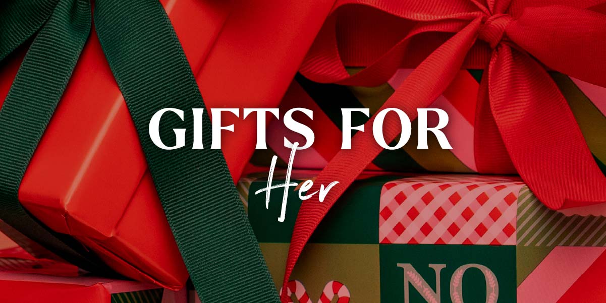 Gift Ideas for Her