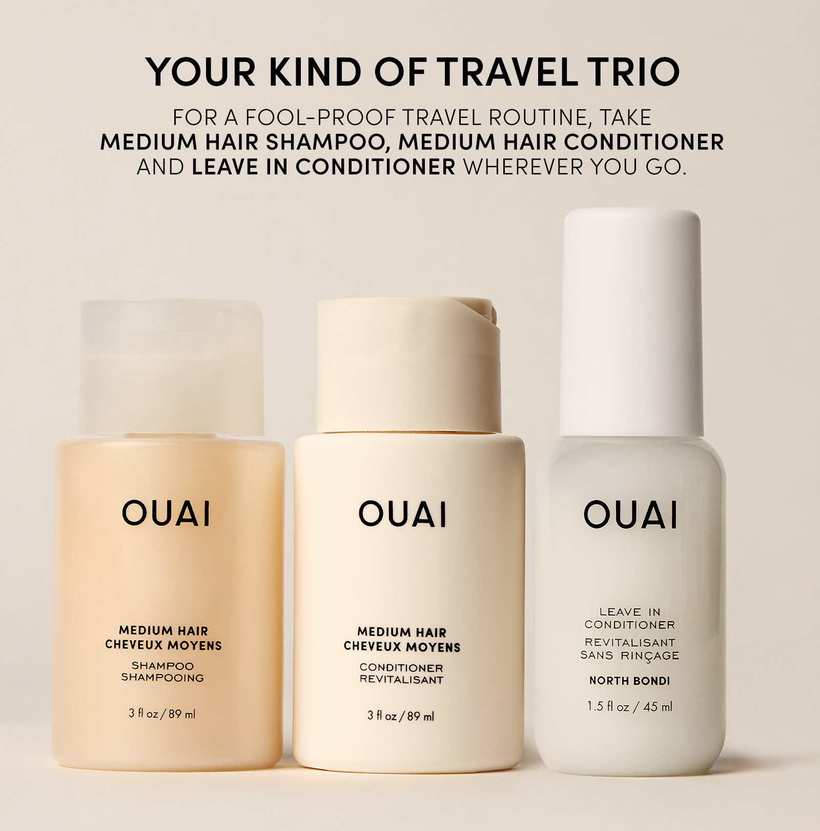 Medium Hair Travel Set - Shampoo, Conditioner & Leave In – OUAI