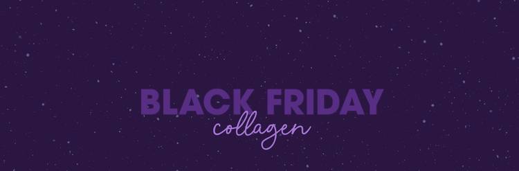 Black Friday Collagen