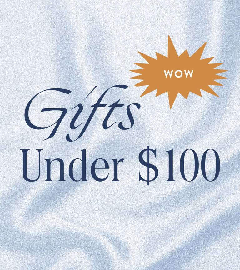 Gifts Under 100 - Wow!