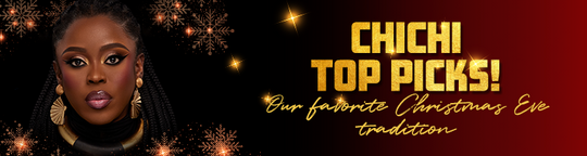 Chichi's Top Picks