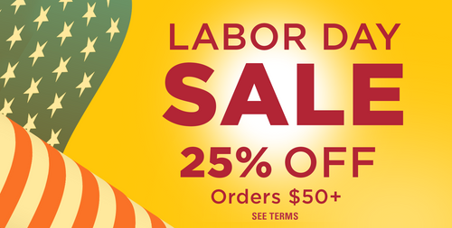 American flag, Labor Day Sale headline, 25% off orders $50+ offer, and see terms on a yellow background.
