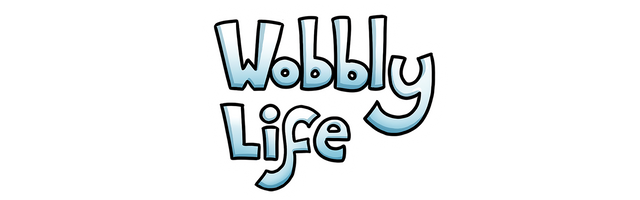 Wobbly Life