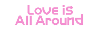 Love is all around