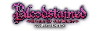 Bloodstained: Ritual of the Night Complete Edition