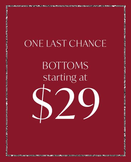 bottoms starting at $29