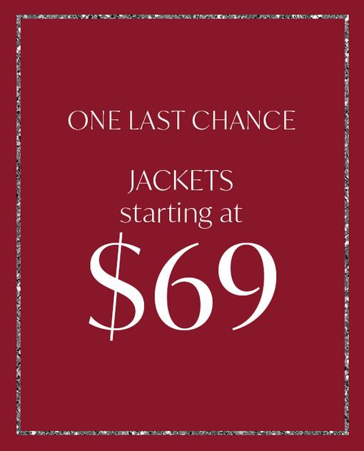 jackets starting at $69