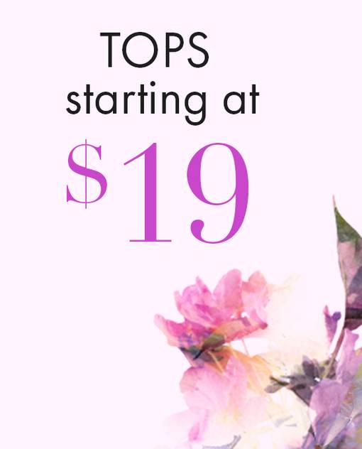 tops starting at $19