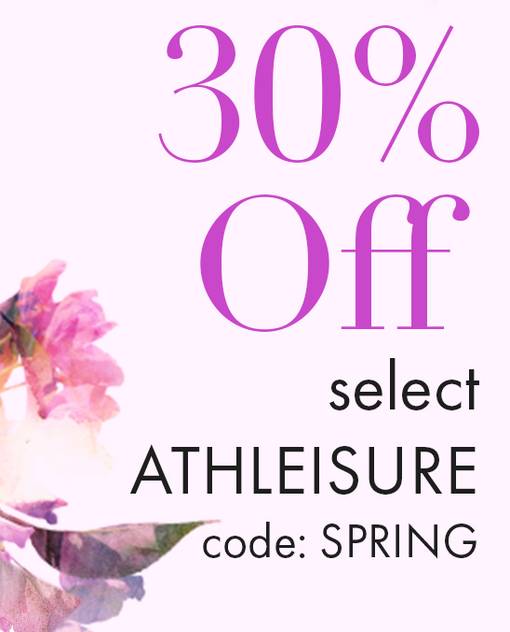 30% off select athleisure. code: SPRING