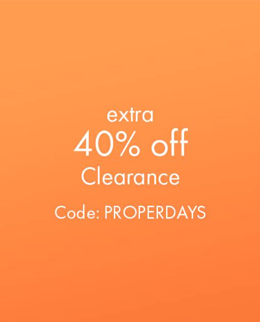extra 40% off clearance with code: PROPERDAYS