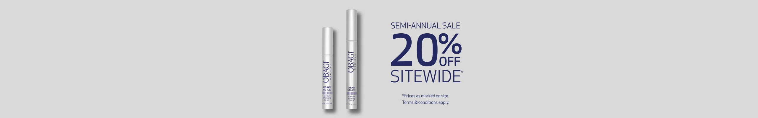 SEMI-ANNUAL SALE 20% OFF SITEWIDE TERMS & CONDITIONS APPLY OBAGI NU-CIL IMAGE - DESKTOP
