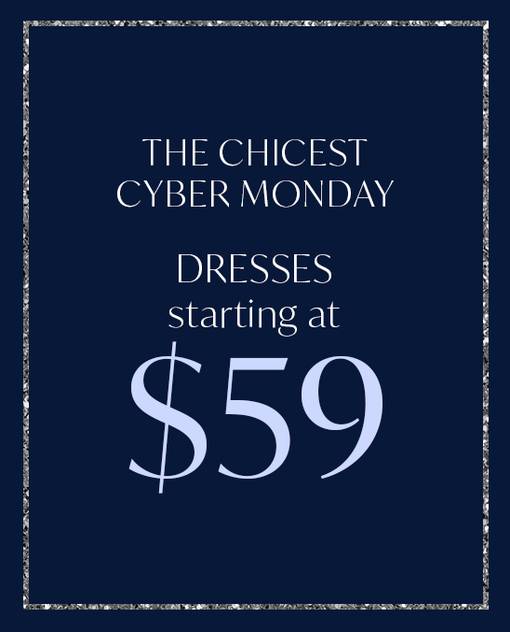 Dresses starting at $59
