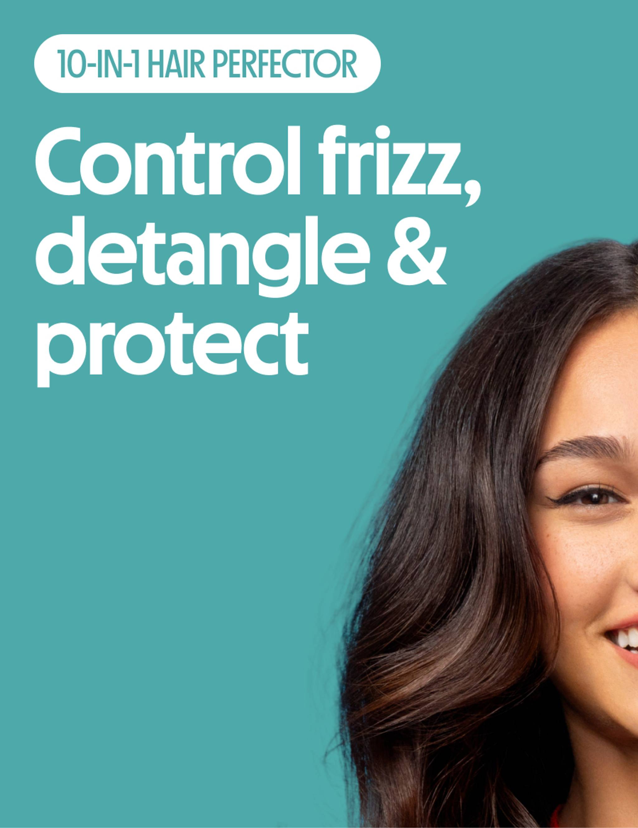 Control frizz, detangle and protect