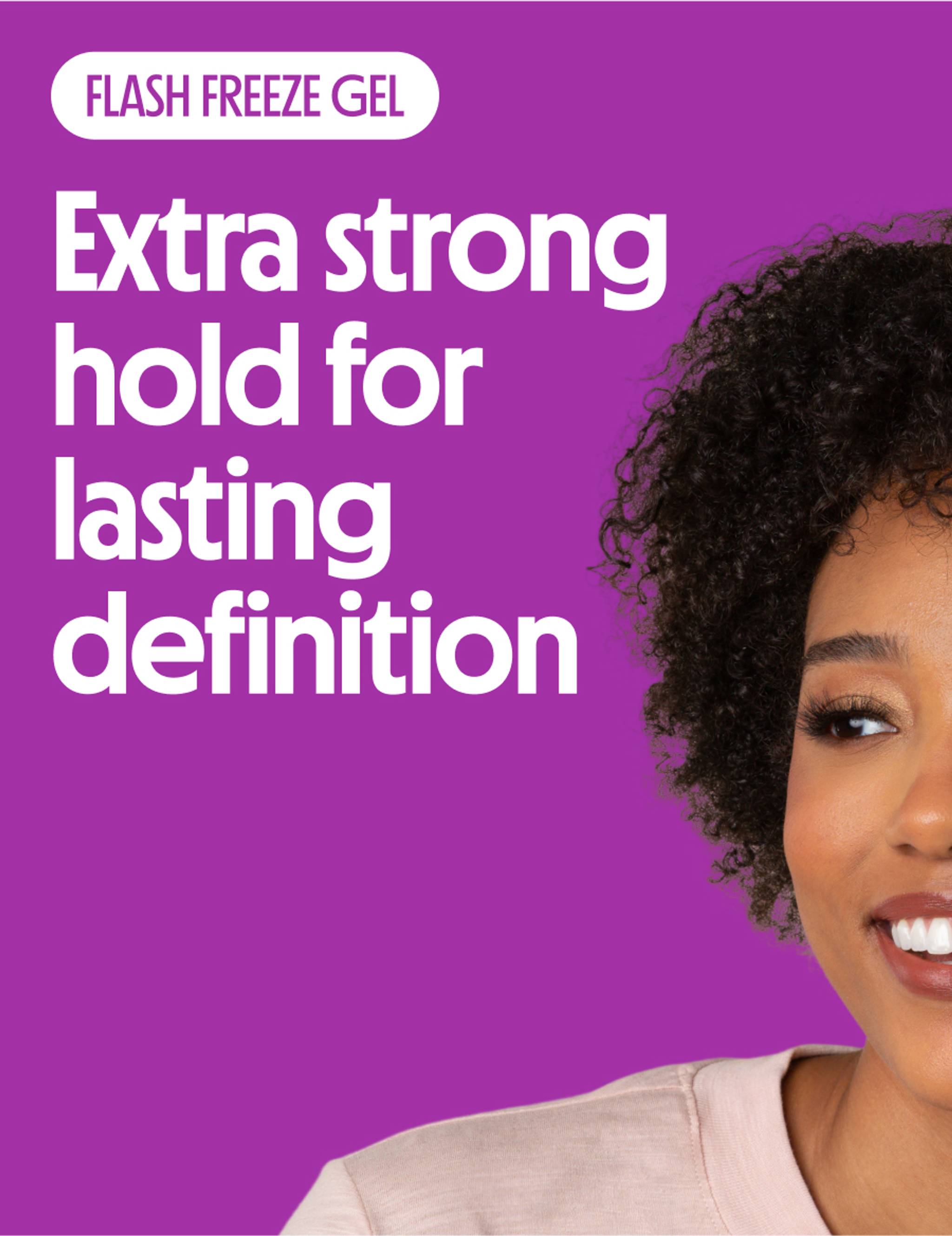 Extra strong hold for lasting definition