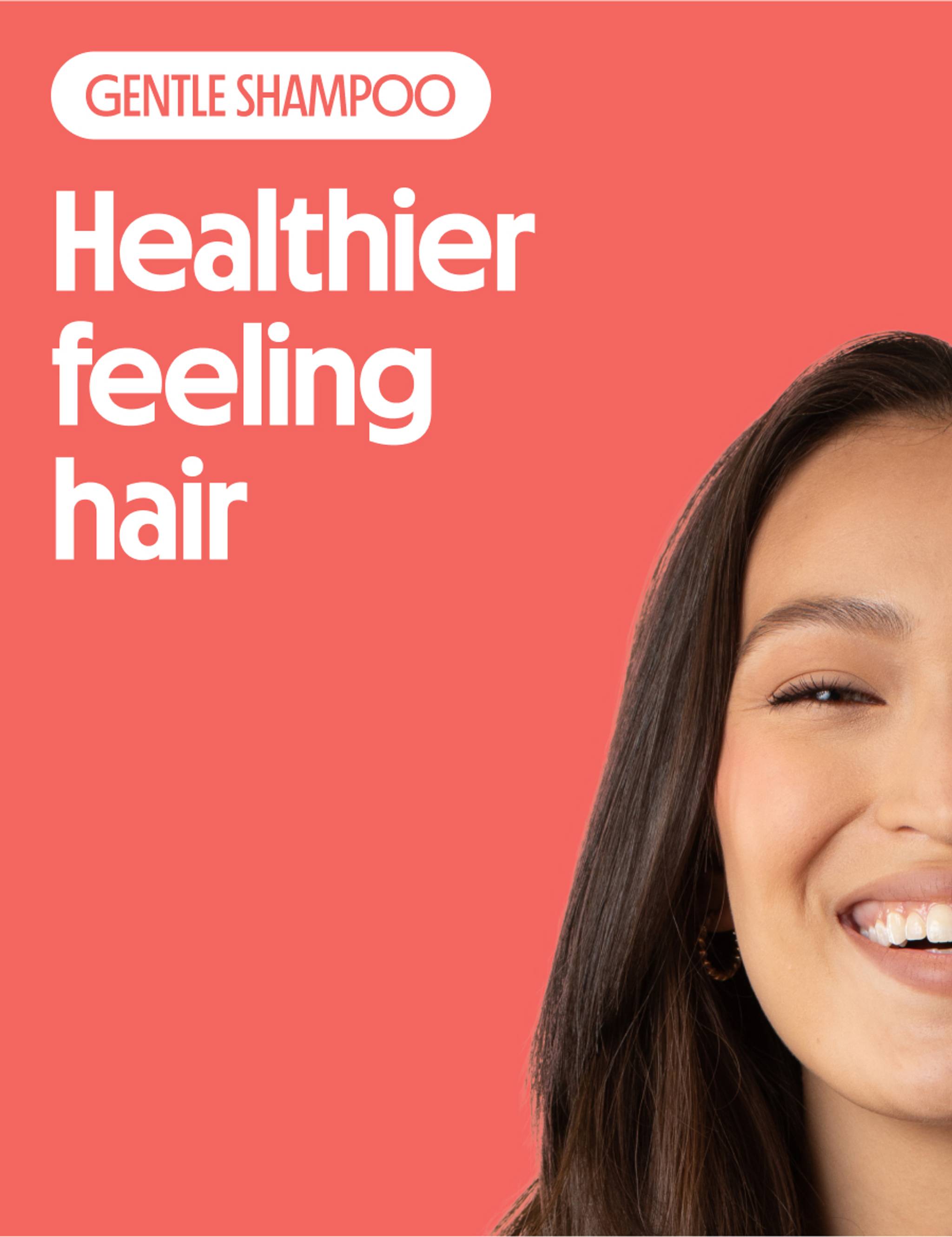 Healthier feeling hair