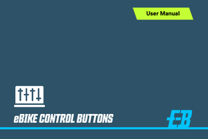 eBike Control Buttons Manual