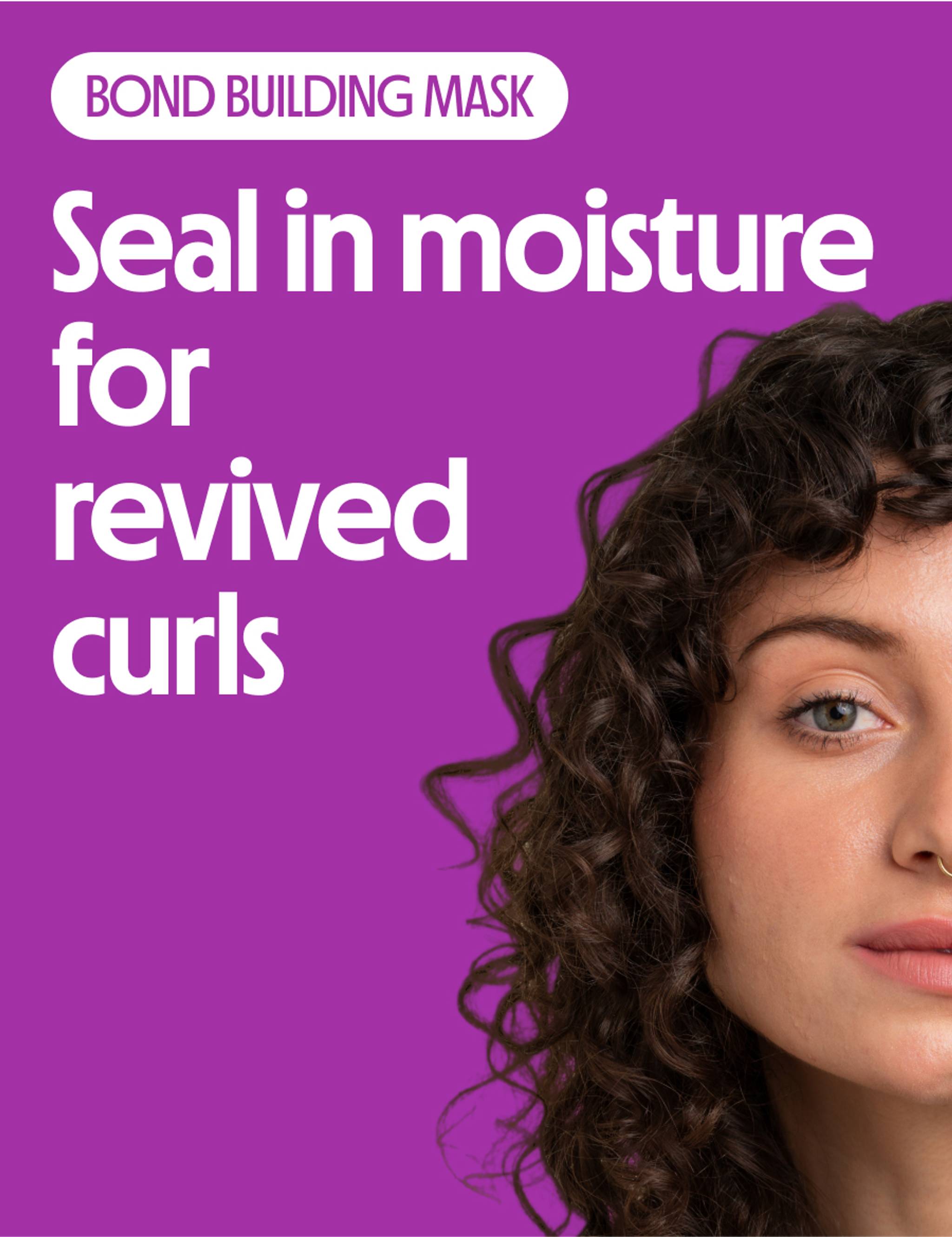 Seal in moisture for revived curls