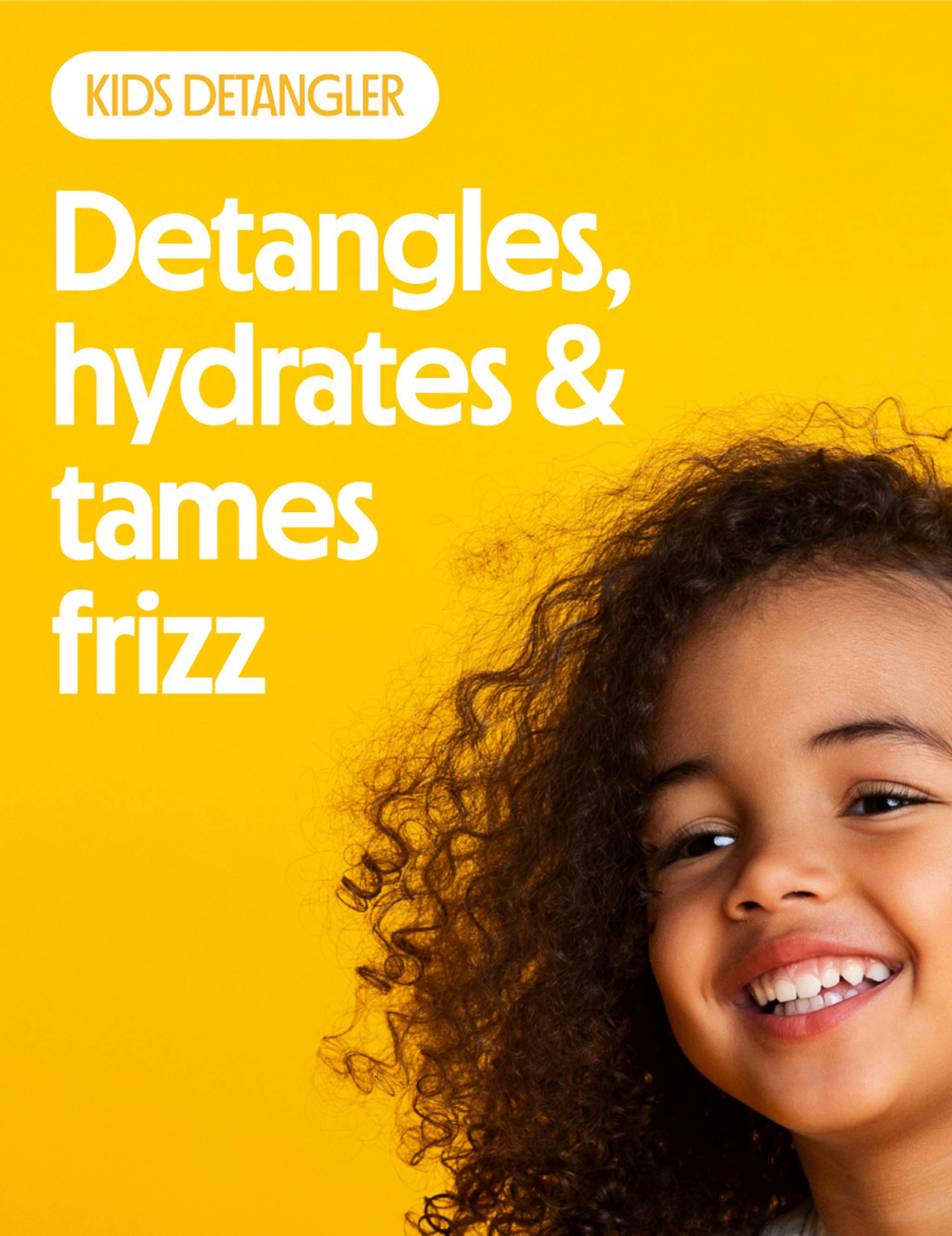 Detangles, hydrates, and tames frizz
