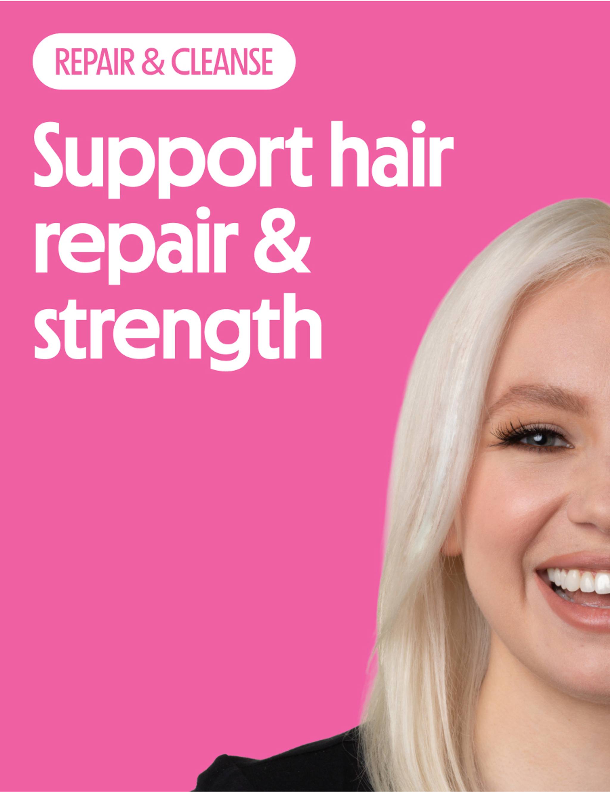 Support hair repair and strength