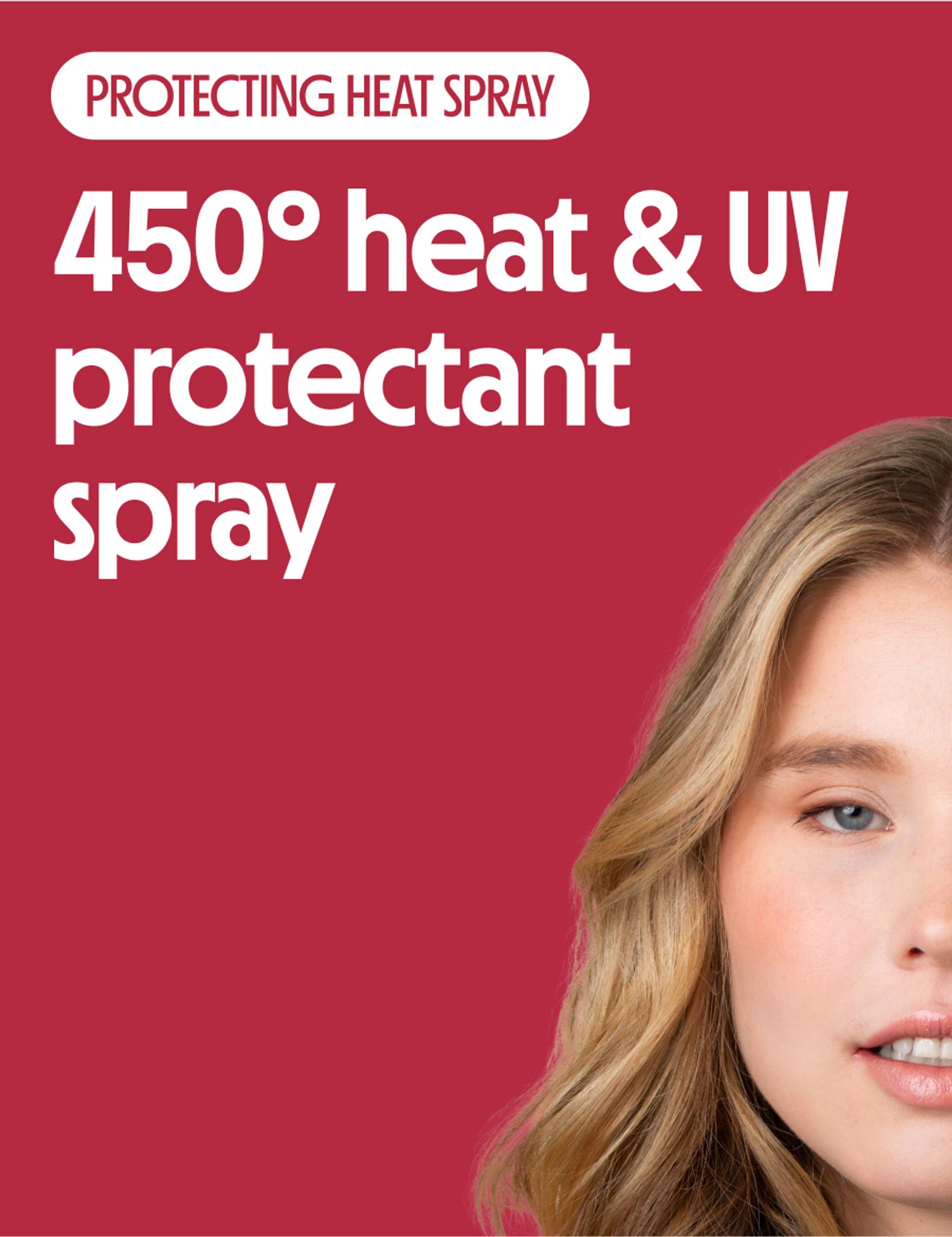 450 degrees heat and UV protectant spray