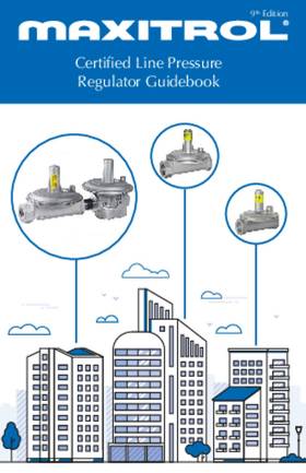Maxitrol LP Line Pressure Regulators Guidebook