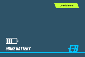 E-Bike Battery User Manual