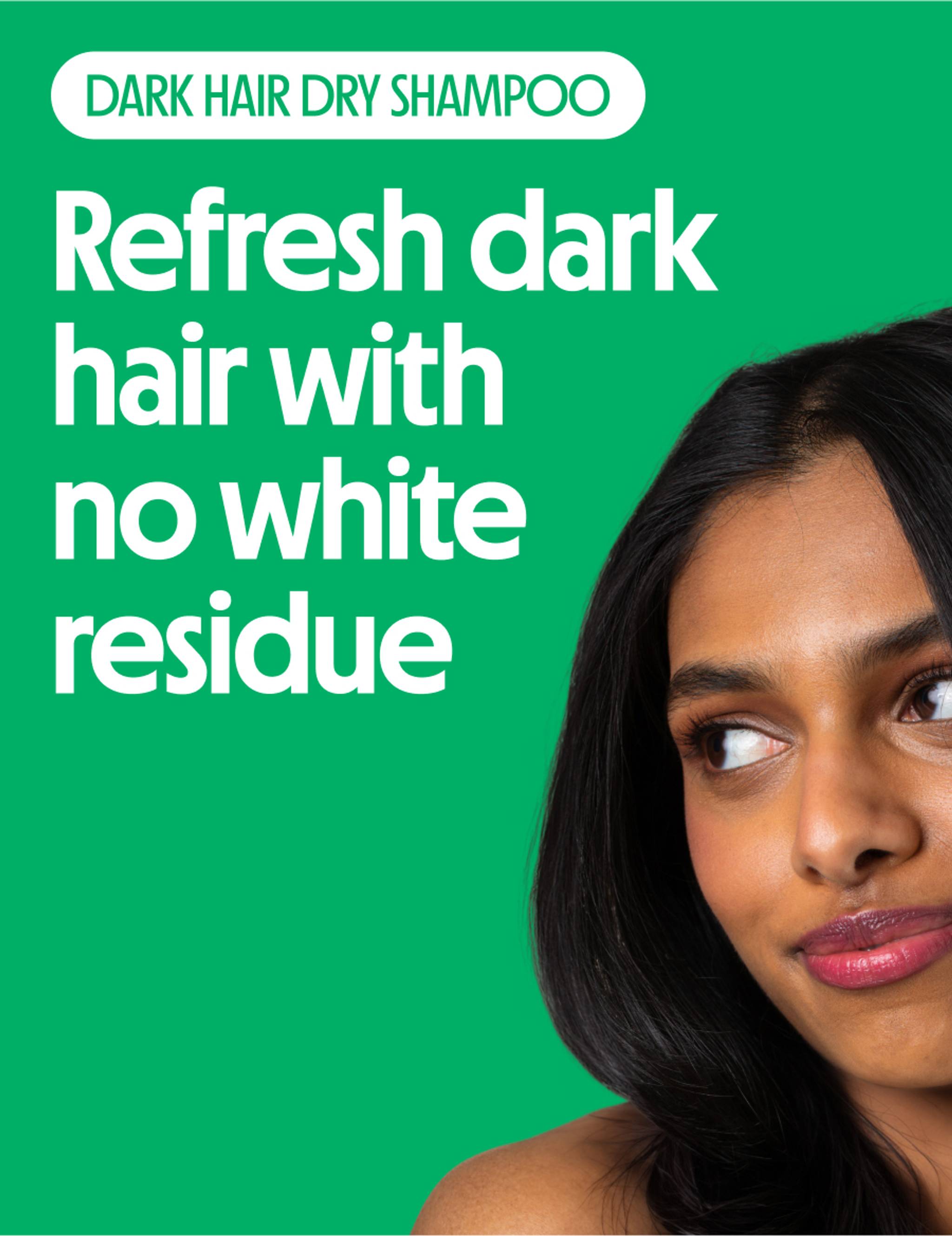 Refresh dark hair with no white residue