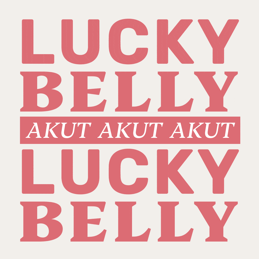Lucky Belly Akut