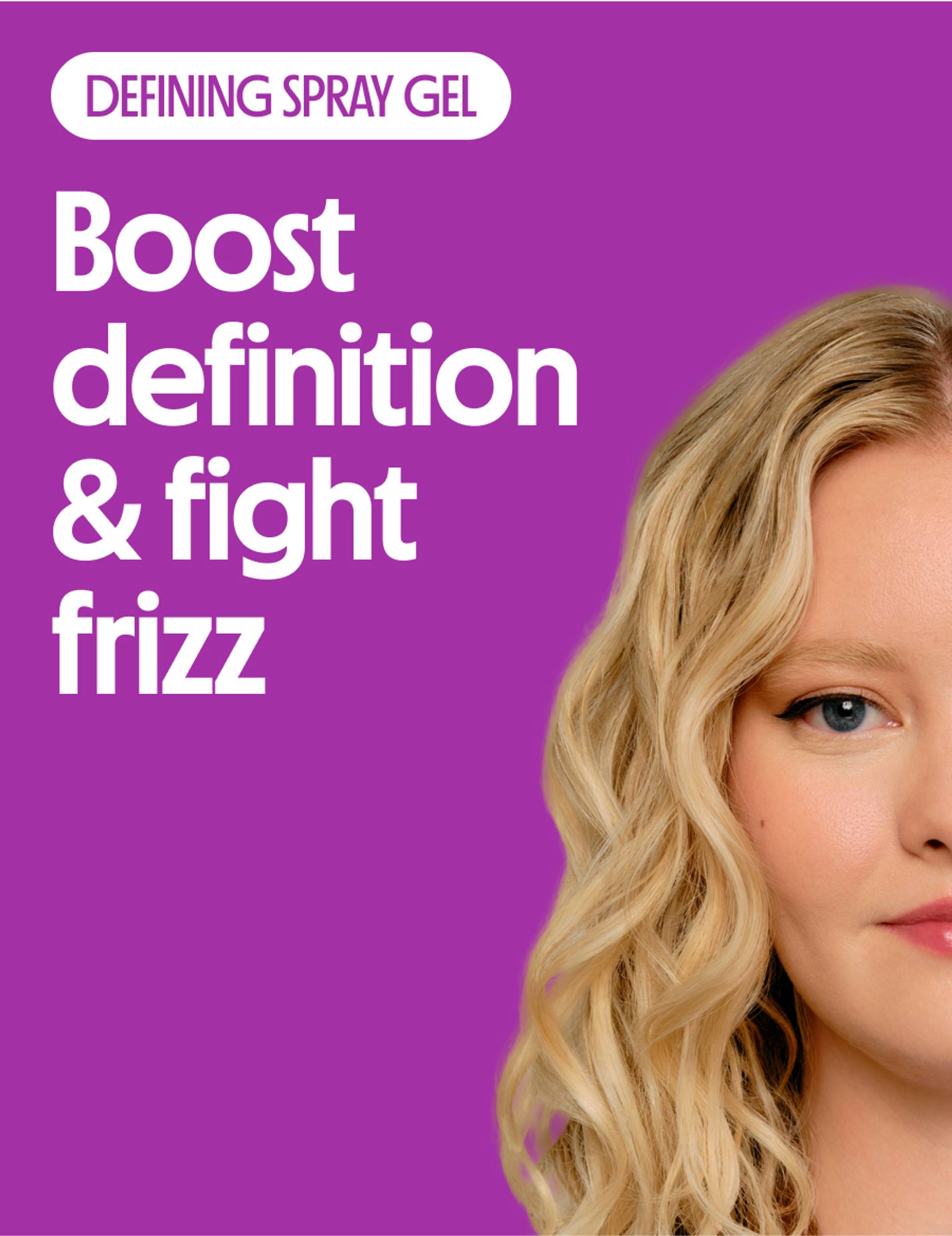 Boost definition and fight frizz
