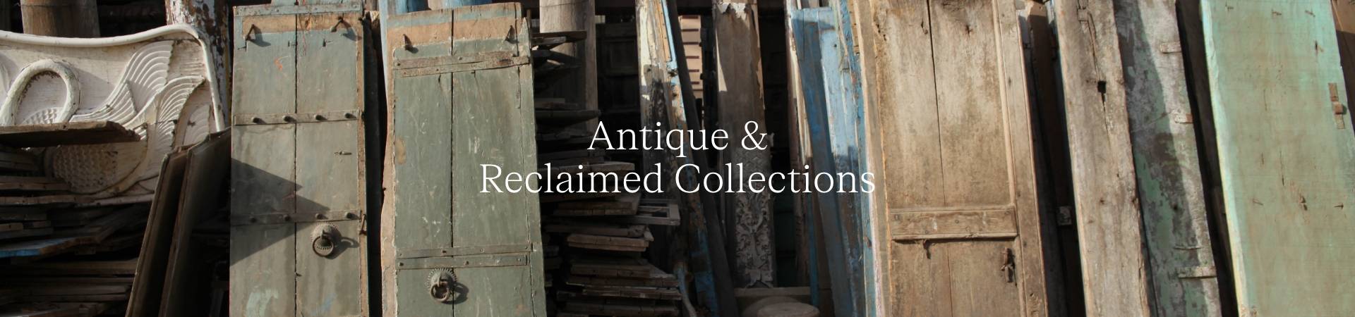 Antique & Reclaimed Collections.jpg