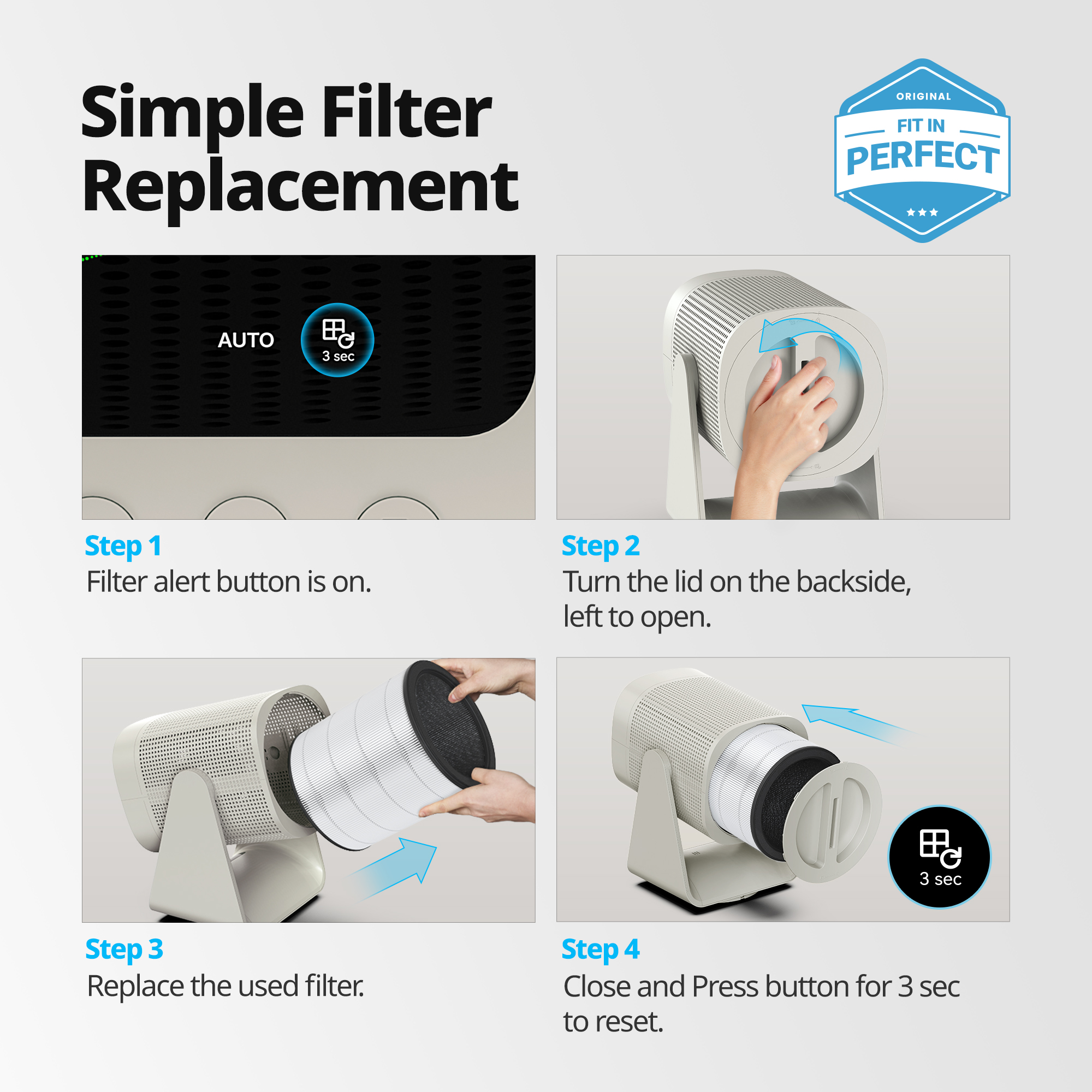 Simple steps for filter replacement