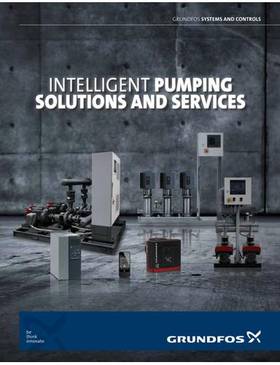 GRUNDFOS SYSTEMS AND CONTROLS - INTELLIGENT PUMPING SOLUTIONS AND SERVICES