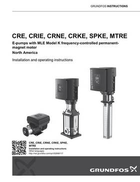 CRE, CRIE, CRNE, CRKE, SPKE, MTRE E-pumps with MLE model K permanent-magnet motor