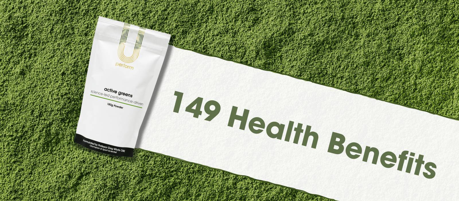 U Perform Active Greens packet on a background of green powder with the words 149 health benefits in the powder trail